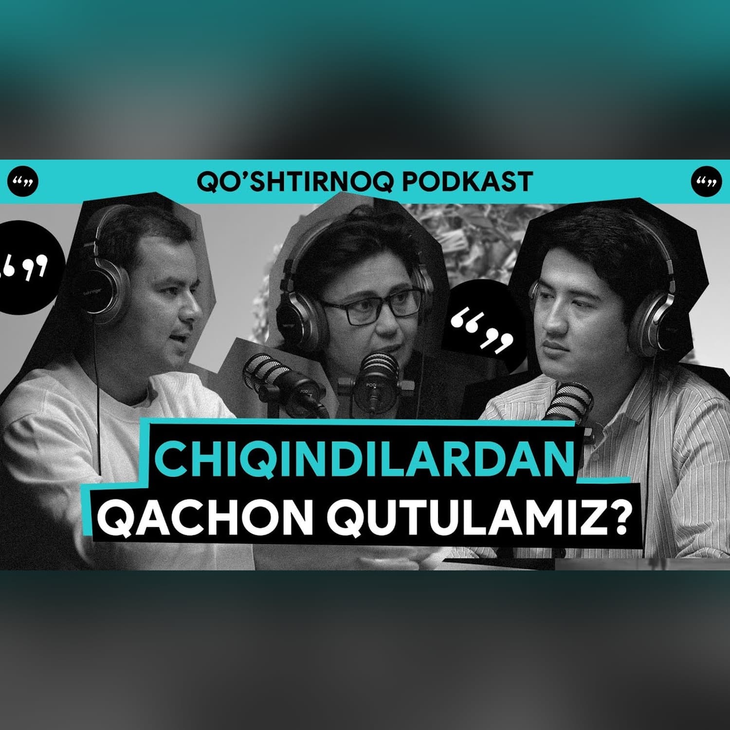 Daraxtlar, chiqindixona va hayvonlarning o'ldirilishi | Qo'shtirnoq Podkast