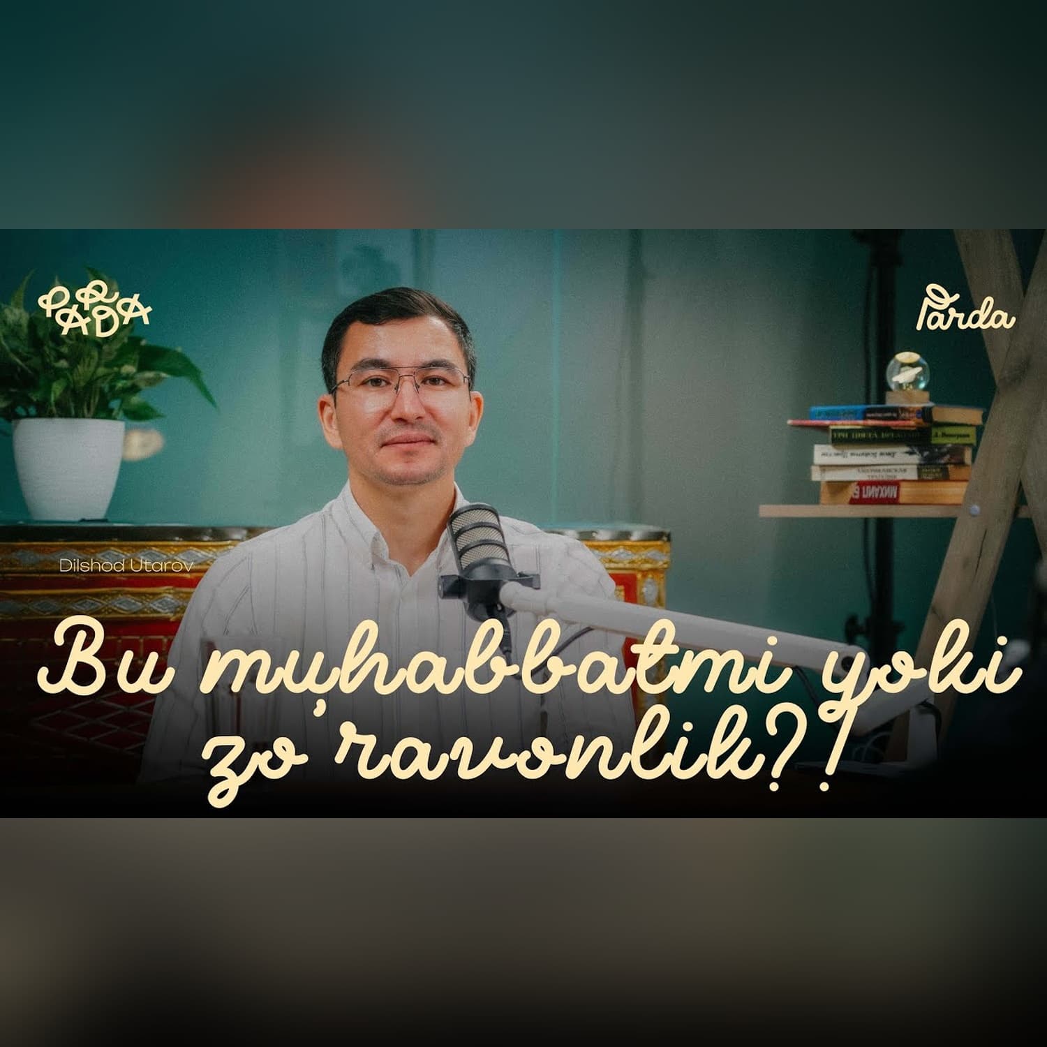 BU MUHABBATMI YOKI ZO'RAVONLIK?! | UTAROV DILSHOD