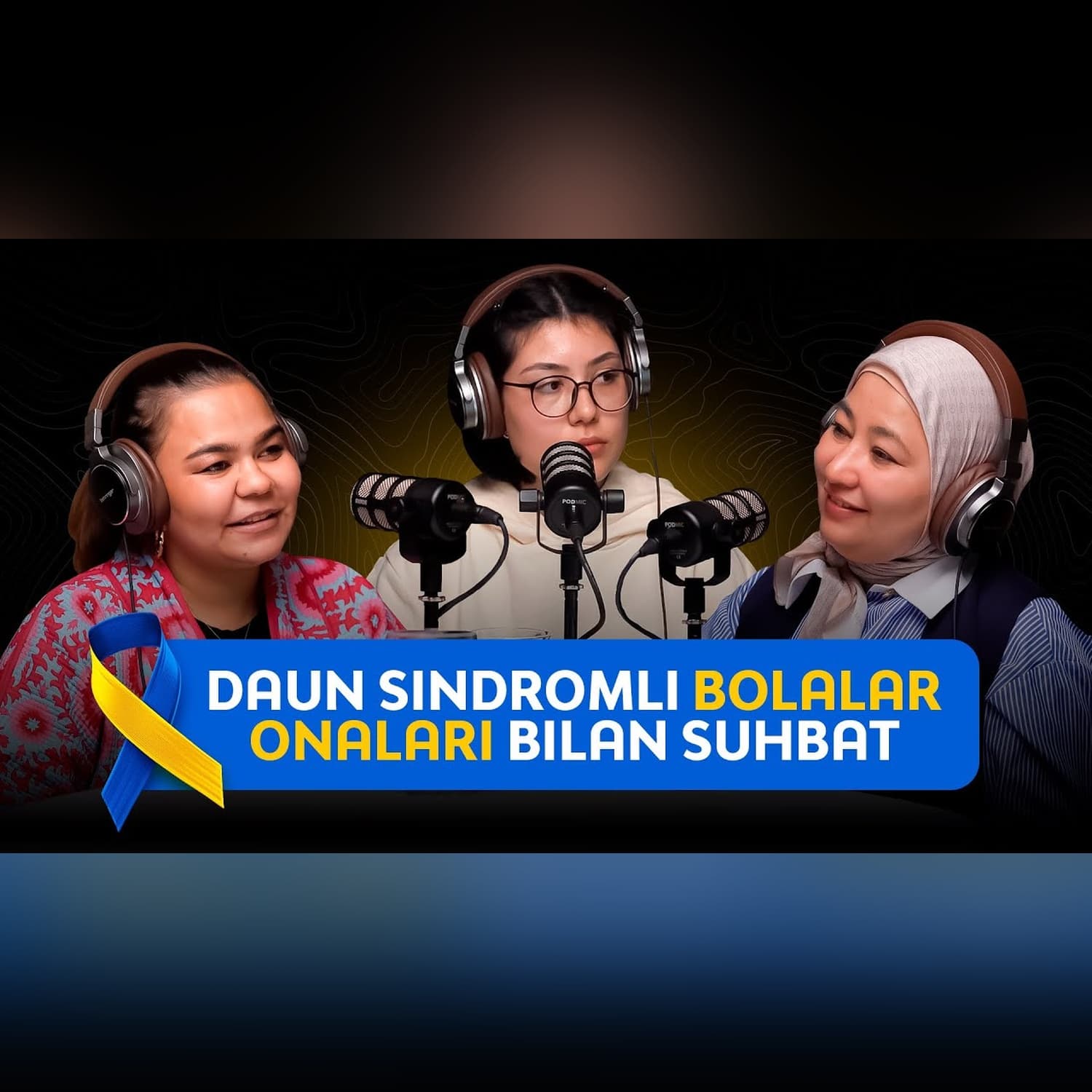 DAUN SINDROMLI BOLALAR ONALARI BILAN SUHBAT | PARDA PODKAST