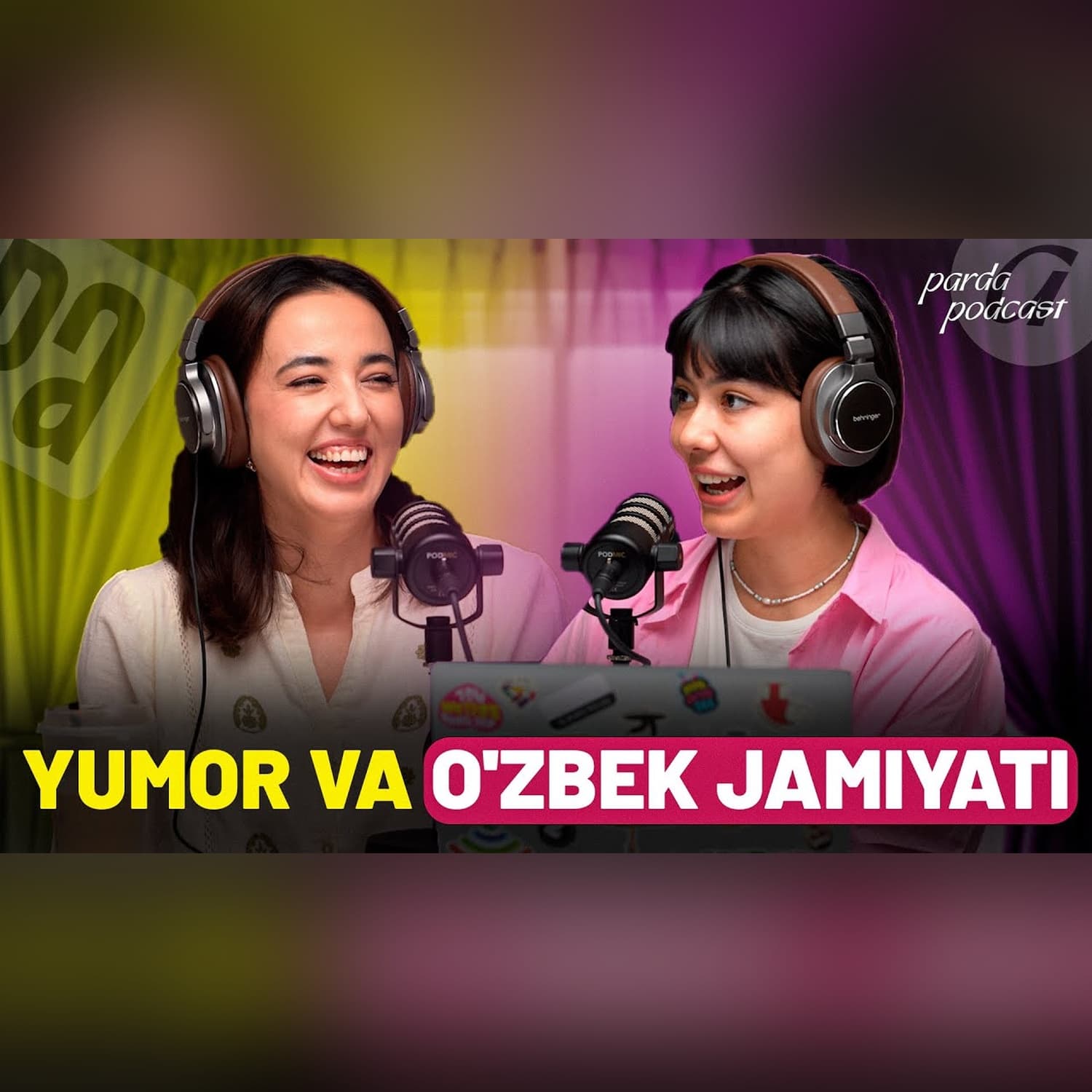 YUMOR VA O'ZBEK JAMIYATI | PARDA PODKAST