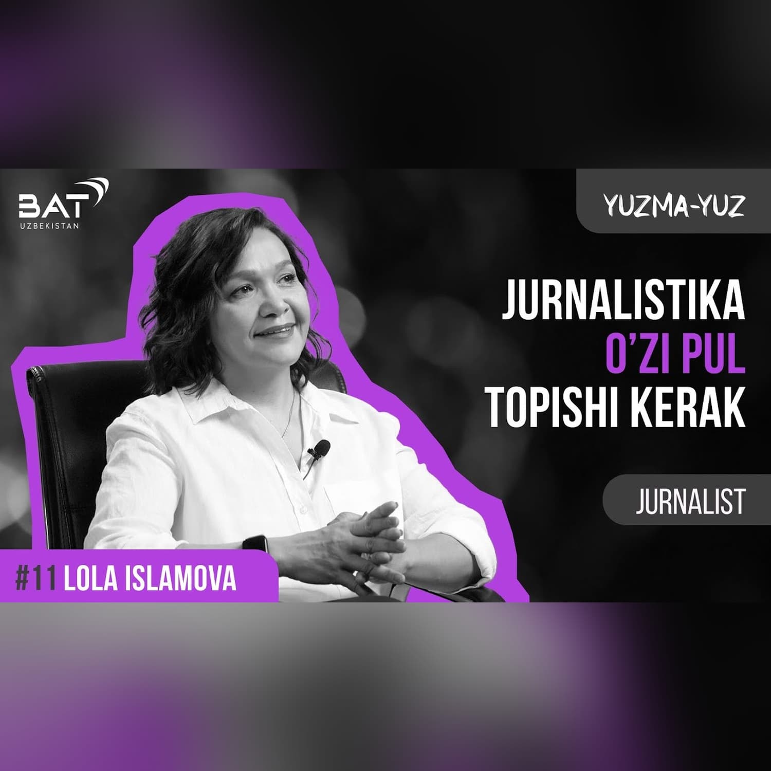 So'z erkinligi uchun kurashuvchi jurnalist ayol | Lola Islamova | Yuzma-Yuz